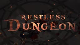 Restless Dungeon