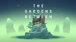 The Gardens Between+