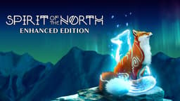 Spirit of the North: Enhanced Edtion