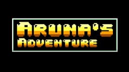 Aruna's Adventure